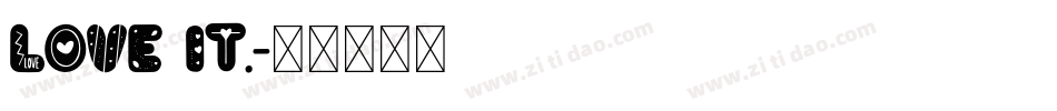 Love it.字体转换